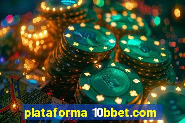 plataforma 10bbet.com